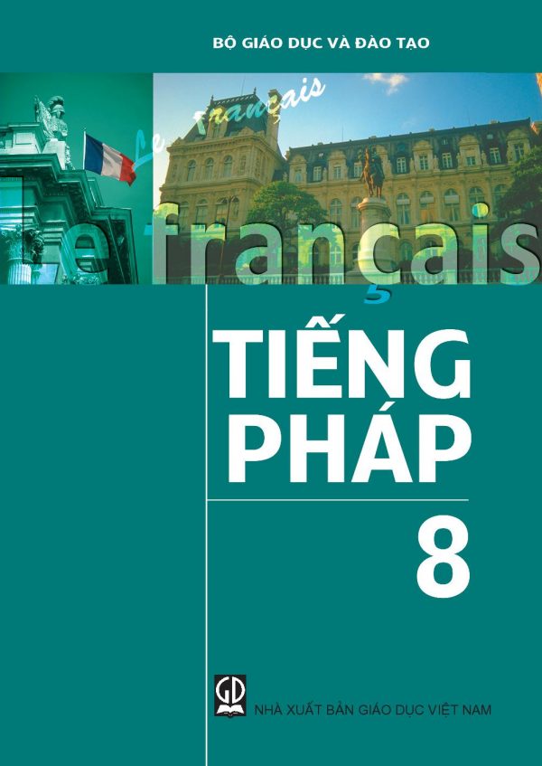 Sách giáo khoa (SGK) - Tiếng Pháplớp 8 