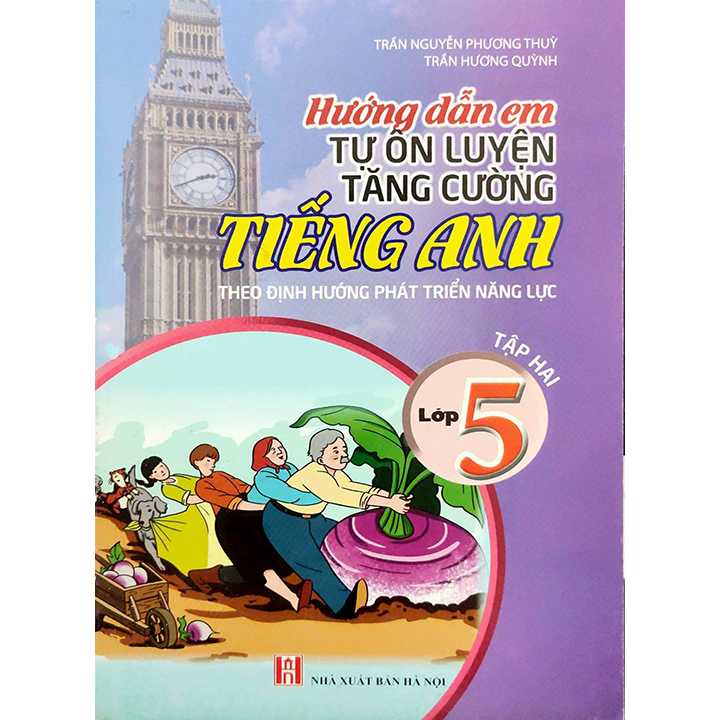 Sách bổ trợ (SBT) - Hướng Dẫn Em Tự Ôn Luyện Tăng Cường Tiếng Anh Lớp Lớp 5 Tập 2 Kết nối tri thức