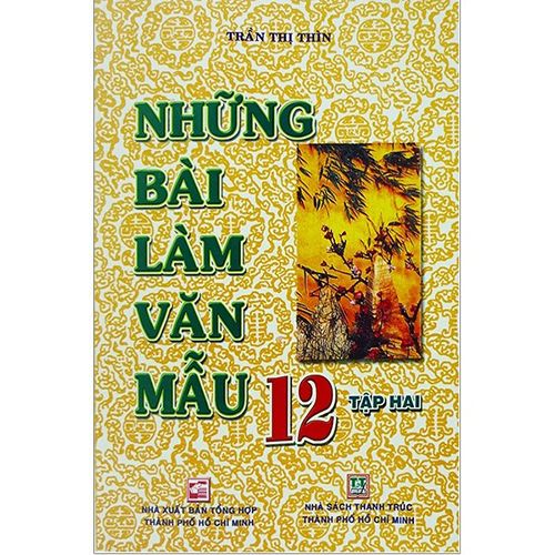 Sách bổ trợ (SBT) - Những Bài Làm Văn Mẫu Lớp 12 Tập 2 Kết nối tri thức