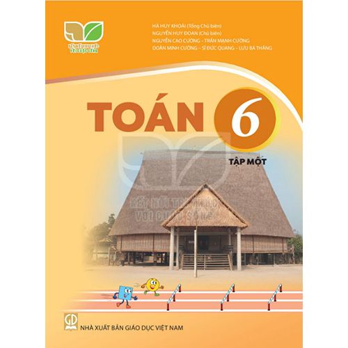 Sách giáo khoa (SGK) - Toán Lớp 6 Tập 1 Kết nối tri thức với cuộc sống