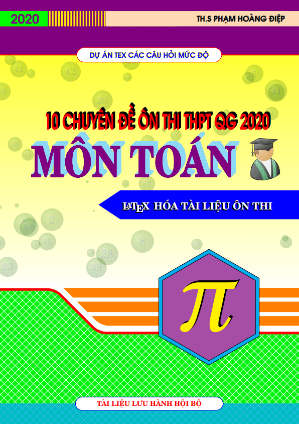 10 chuyên đề ôn thi THPT QG môn Toán theo mức độ Phạm Hoàng Điệp