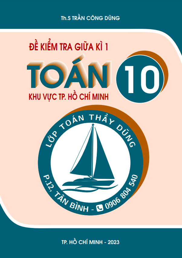 17 đề kiểm tra giữa học kì 1 (HK1) lớp 10 môn Toán sở GD ĐT TP Hồ Chí Minh