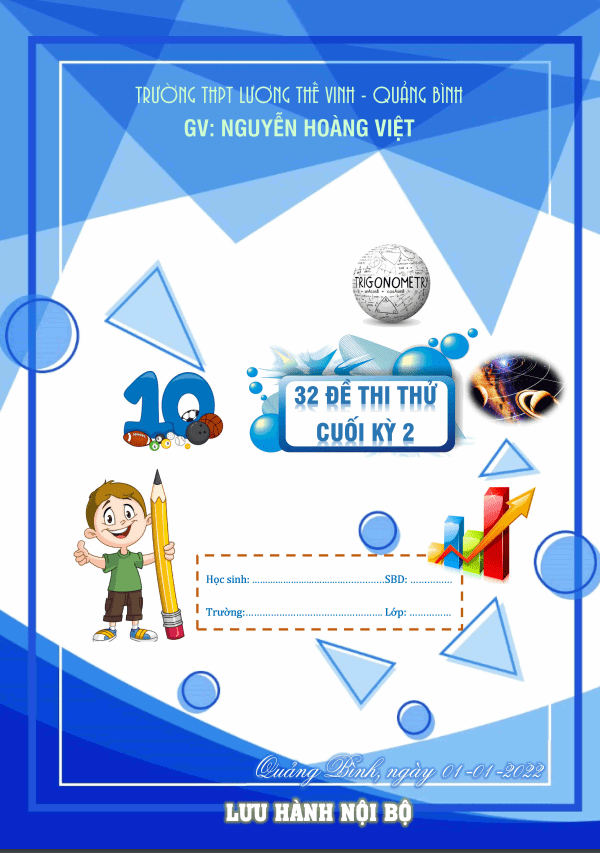 32 đề thi thử cuối học kì 2 (HK2) lớp 10 môn Toán Nguyễn Hoàng Việt