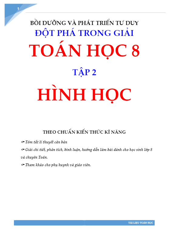 Bồi dưỡng và phát triển tư duy đột phá lớp 8 môn Toán (Tập 2: Hình học)
