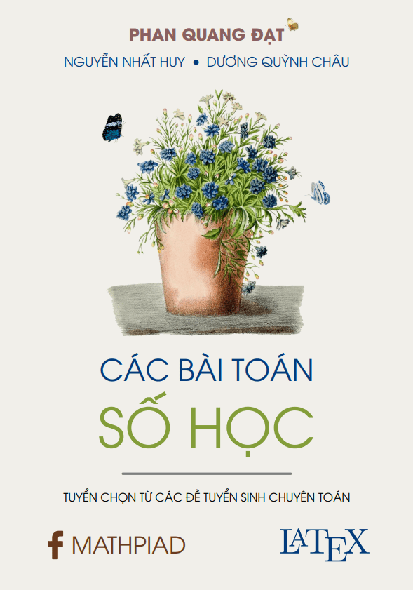 Các bài toán số học tuyển chọn từ các đề tuyển sinh chuyên Toán