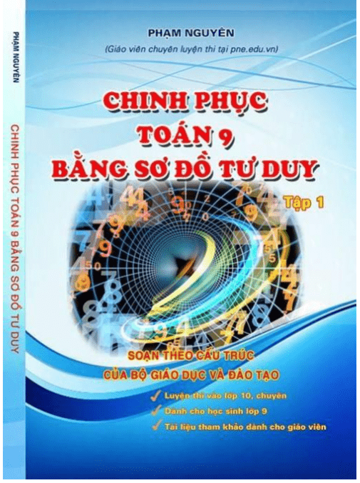 Chinh phục lớp 9 môn Toán bằng sơ đồ tư duy Phạm Nguyên (Đại số Tập 1)