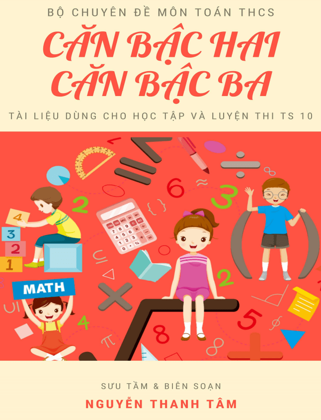 Chuyên đề căn bậc hai và căn bậc ba Nguyễn Thanh Tâm