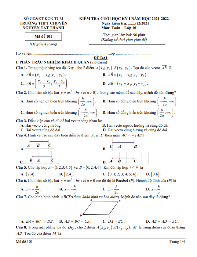 Đề cuối học kì 1 (HK1) lớp 10 môn Toán năm 2021 2022 trường chuyên Nguyễn Tất Thành Kon Tum