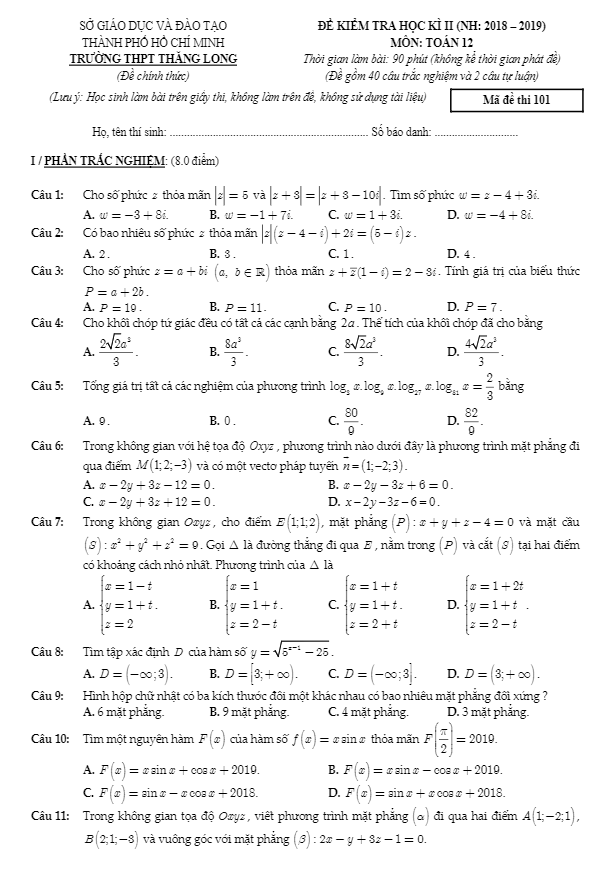 Đề kiểm tra học kì 2 (HK2) lớp 12 môn Toán năm 2018 2019 trường THPT Thăng Long TP HCM