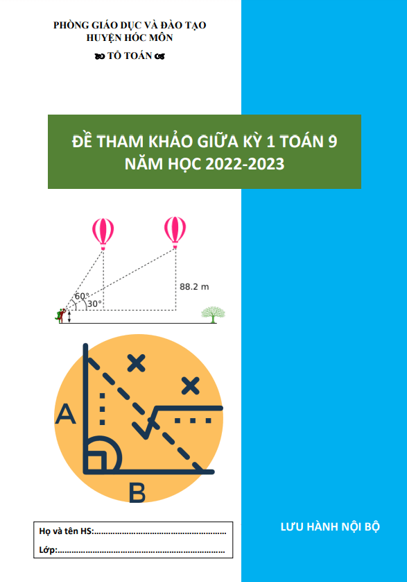Đề tham khảo giữa học kì 1 (HK1) Toán 9 năm 2022 2023 phòng GD ĐT Hóc Môn TP HCM
