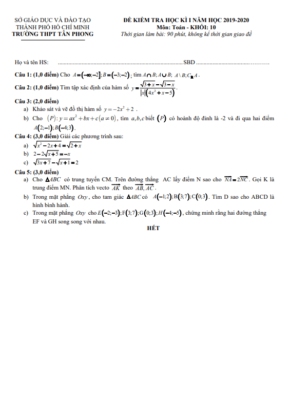Đề thi học kì 1 (HK1) lớp 10 môn Toán năm 2019 2020 trường THPT Tân Phong TP HCM