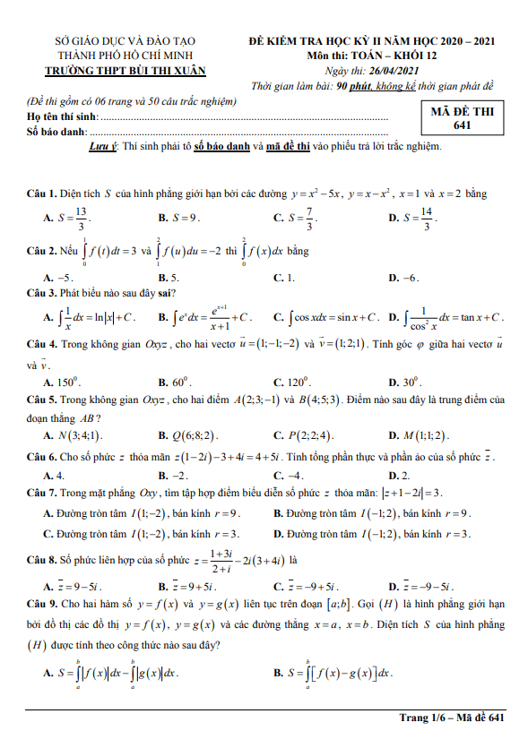 Đề thi học kì 2 (HK2) lớp 12 môn Toán năm 2020 2021 trường THPT Bùi Thị Xuân TP HCM