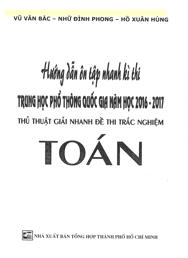 Hướng dẫn ôn tập nhanh kỳ thi Trung học phổ thông Quốc gia năm học 2016 2017