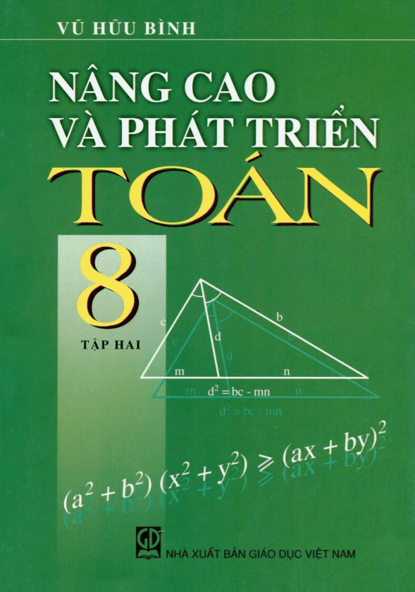 Nâng cao và phát triển lớp 8 môn Toán Vũ Hữu Bình (Tập 2)
