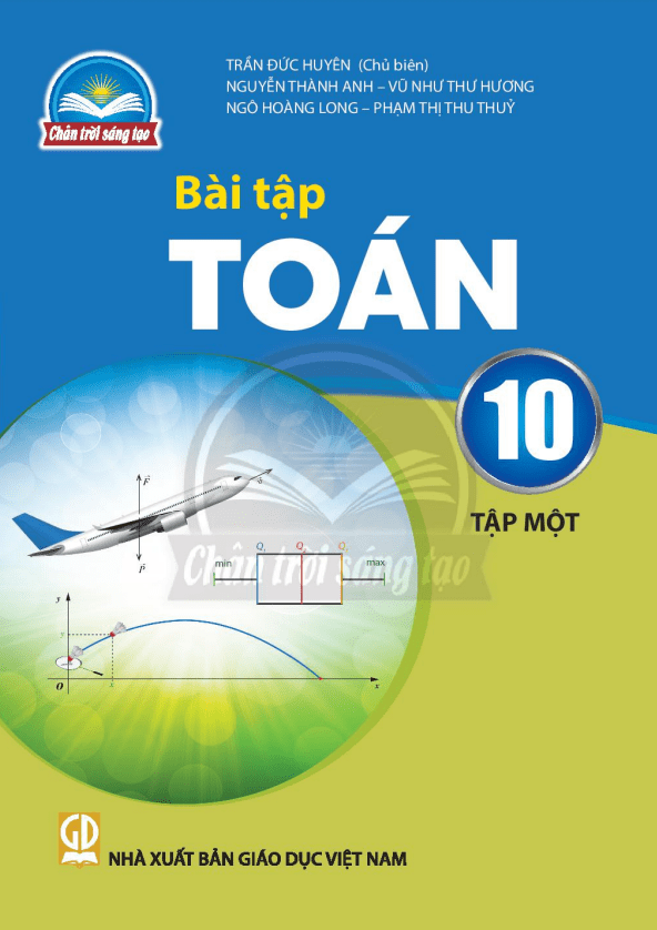 Sách bài tập lớp 10 môn Toán (tập 1) (Chân Trời Sáng Tạo)