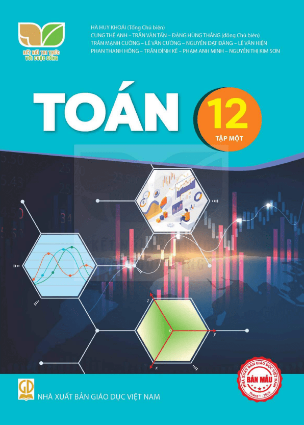 Sách giáo khoa lớp 12 môn Toán (tập 1) (Kết Nối Tri Thức Với Cuộc Sống)