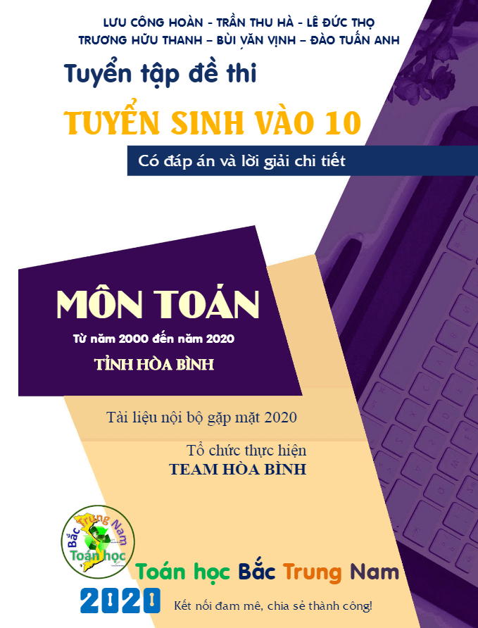 Tuyển tập 20 năm đề thi tuyển sinh vào môn Toán sở GD ĐT Hòa Bình