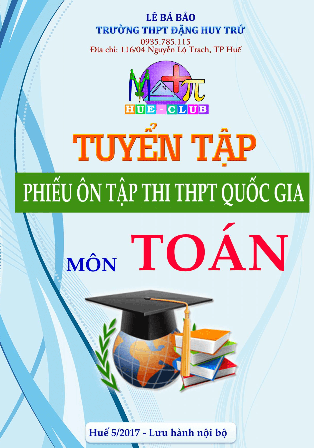 Tuyển tập phiếu ôn tập thi THPT Quốc gia 2017 môn Toán Lê Bá Bảo