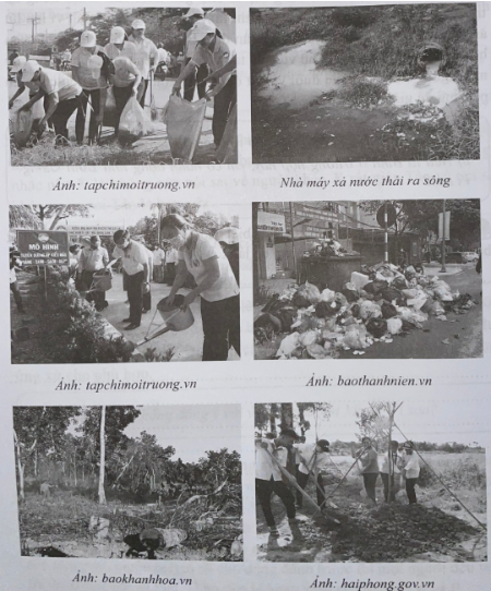 Hoạt động trong hình ảnh nào là bảo vệ môi trường, hoạt động nào là phá hoại môi trường? Vì sao?