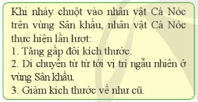 Để tạo chương trình Cá biến hình, em hãy thực hiện lần lượt các bước sau