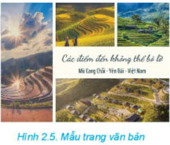 Quan sát cách trình bày trong văn bản (Hình 2.5) và văn bản trong Hình 2.1, hãy cho biết