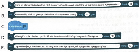 Sắp xếp các lệnh dưới đây thành chương trình Scratch kể”Câu chuyện ở vườn trường” theo diễn biến như ở Hình 4 trong sách giáo khoa (SGK)