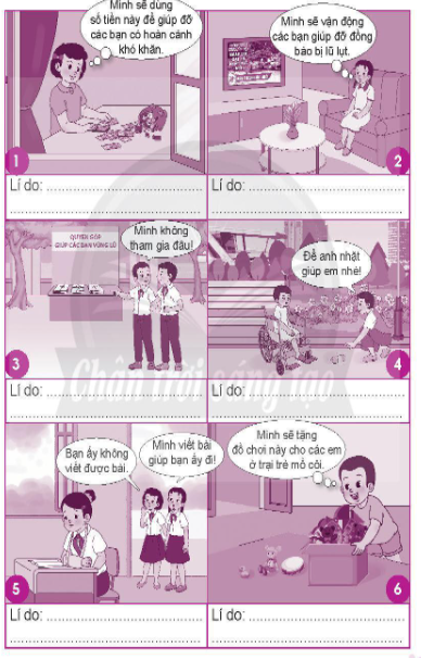 Vẽ V vào ô chỉ lời nói, việc làm em đồng tình, vẽ X vào ô chỉ lời nói, việc làm em không đồng tình. Nêu lí do em đồng tình hay không đồng tình.