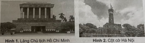 Quan sát các hình dưới đây, lựa chọn, tìm hiểu và giới thiệu về một di tích lịch sử – văn hoá ở Hà Nội mà em thích.