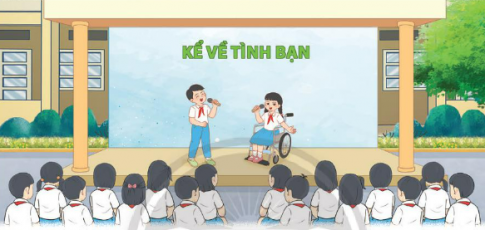 Tham gia kể những câu chuyện về tình bạn.